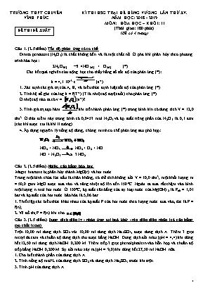 Đề thi đề xuất học sinh giỏi trại hè Hùng Vương lần thứ XV môn Hóa học Lớp 11 - Năm học 2018-2019 - Trường THPT chuyên Vĩnh Phúc (Có đáp án)